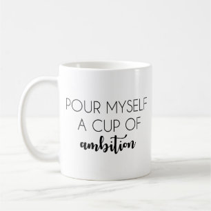 Gießen Sie sich eine Schale der Ehrgeiz-Tasse Kaffeetasse