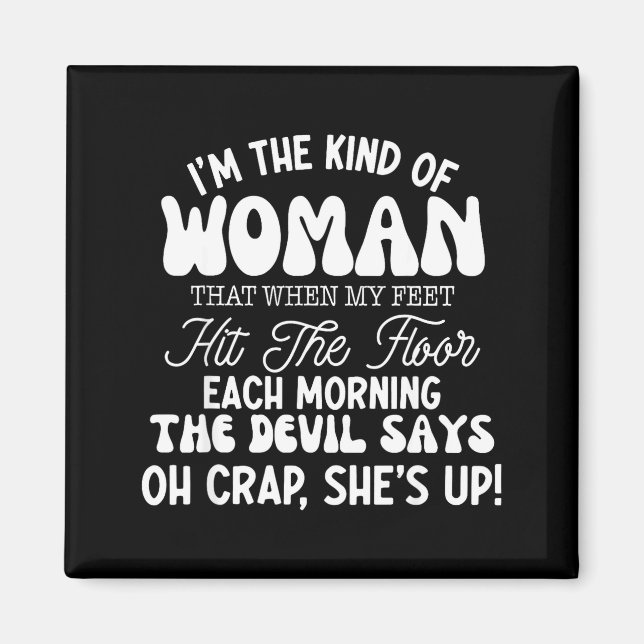 Gift For Women Motivational Quote Confident Woman  Magnet (Vorne)
