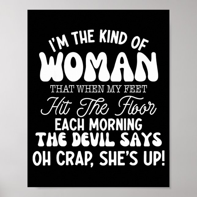 Gift For Women Motivational Quote Confident Woman  Poster (Vorne)
