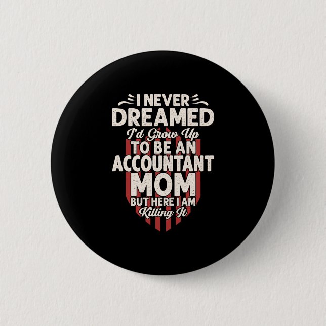 Gift für Buchhalter | Mama des Rechnungsführers Button (Vorderseite)