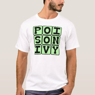 Gifteifen, juckende Pflanze T-Shirt