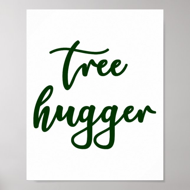 Gifteifenbaum Hugger Nature Lover Environmentali Poster (Vorne)