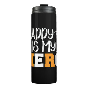Gifts Dad Daddy Is My Hero Thermosbecher