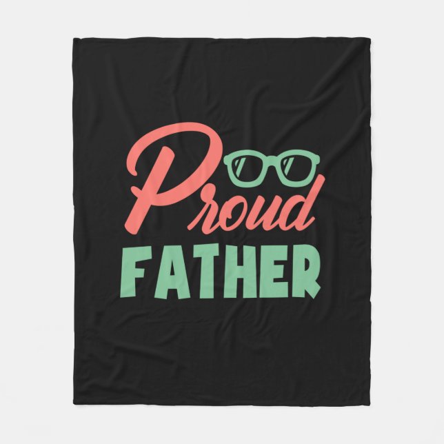 Gifts Dad | Proud Father Fleecedecke (Vorderseite)