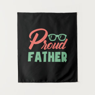 Gifts Dad   Proud Father Wandteppich