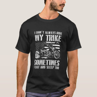Gifts for Trikers | Trike Triker Trikes Motorcycle T-Shirt