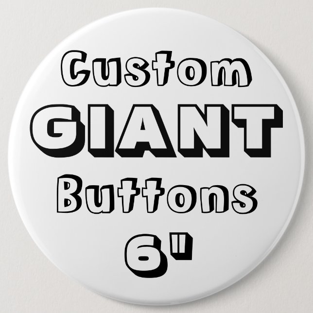 Gigant 6" Button Button Abzeichen (Vorderseite)