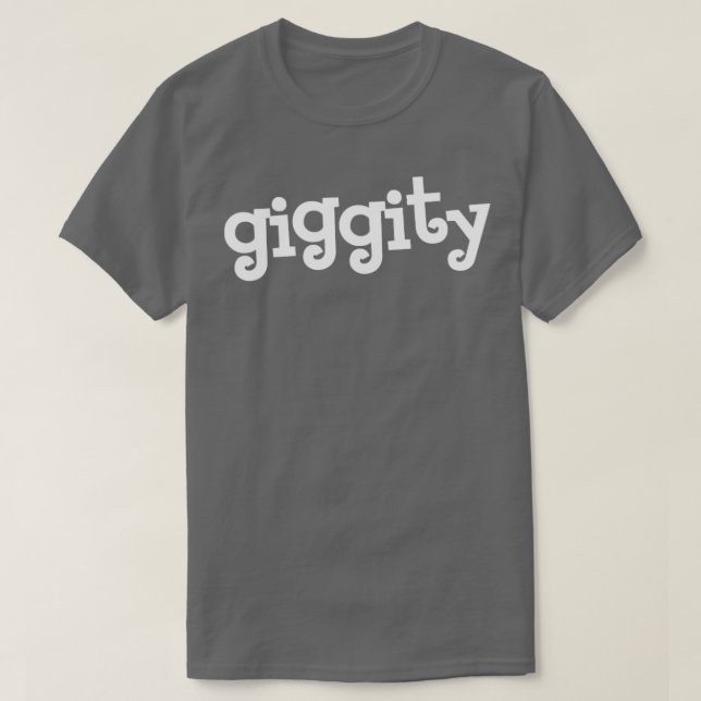 GIGGITÄT T-Shirt (Design vorne)