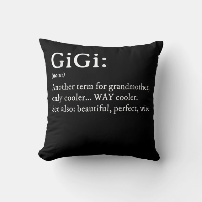 Gigi Definition T Women Gigi Geschenk Oma Geburtst Kissen (Vorderseite)
