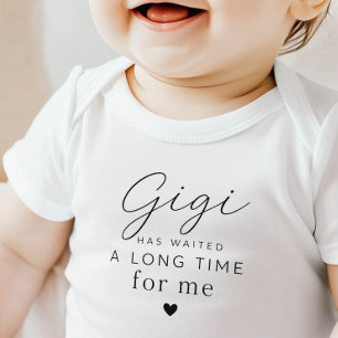Gigi Has Waited Baby Bodysuit Geschenk Strampler