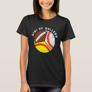 Gigi Of Ballers Baseball Softball Football Gigi T-Shirt
