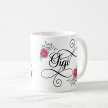Gigi Sie sind so geliebte Tasse