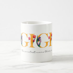 Gigi Tulips Der süßeste Name hier ist Blume Kaffeetasse