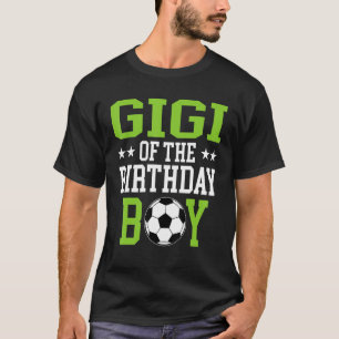 Gigi von The Birthday Boy Soccer Player Matching F T-Shirt