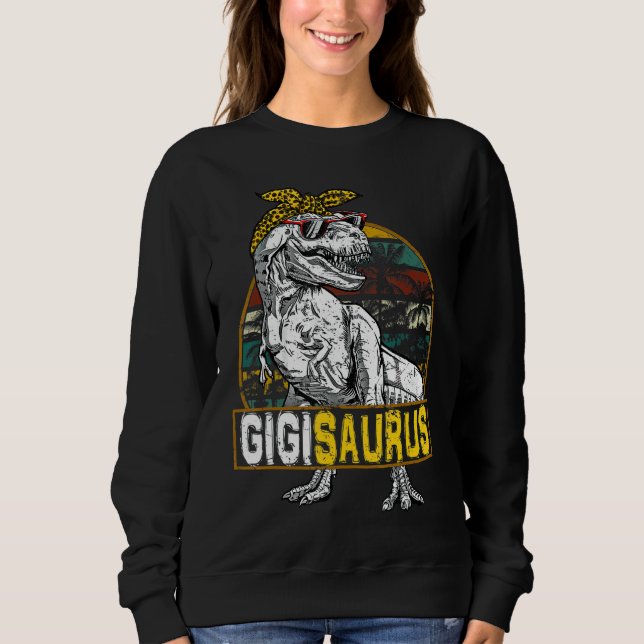 Gigisaurus Leopard Rex Dinosaur Gigi Saurus Mother Sweatshirt (Vorderseite)