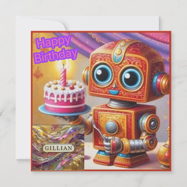 GILLIAN ~ Geburtstagskarte ~ Roboter mit Kuchen ~ (Vorderseite)