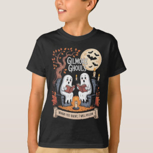 Gilmore Ghouls, wo du jagst1 T-Shirt