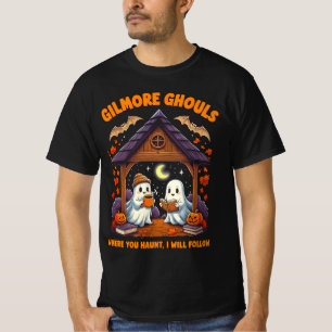 Gilmore Ghouls, wo du spukst, werde ich dir folgen T-Shirt