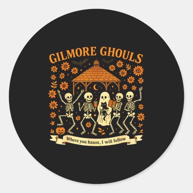 Gilmore Ghouls, wo du spukst, werde ich folgen Hal Runder Aufkleber (Vorderseite)
