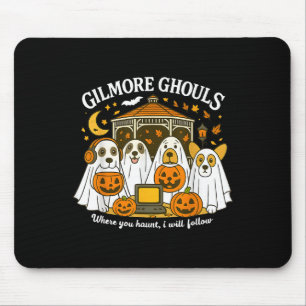 Gilmore Ghouls Wo du spukst, werde ich folgen Hall Mousepad