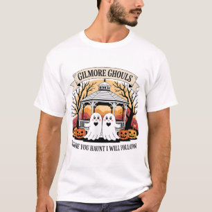 Gilmore Ghouls, wo Sie suchen Ich werde folgen T-Shirt
