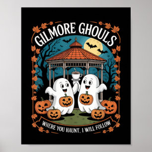 Gilmore Ghouls, wo Sie suchen, werde ich Appa folg Poster