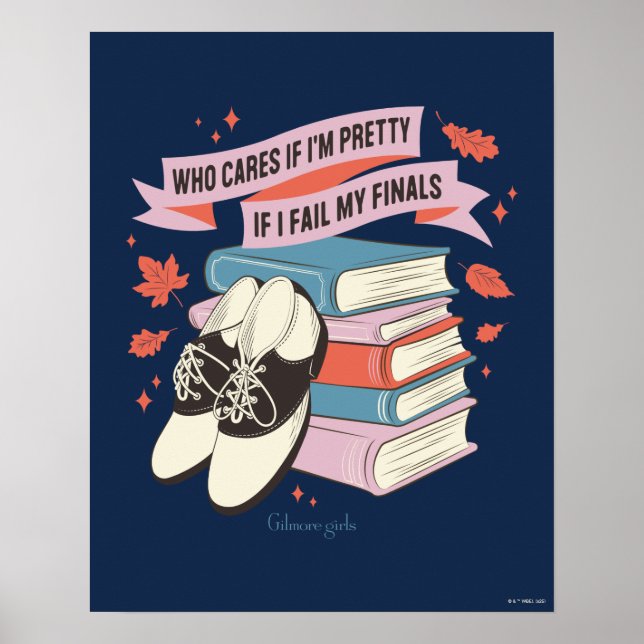 Gilmore Girls Finals Quote Design Poster (Vorne)