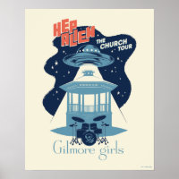 Gilmore Girls Hep Alien Church Tour