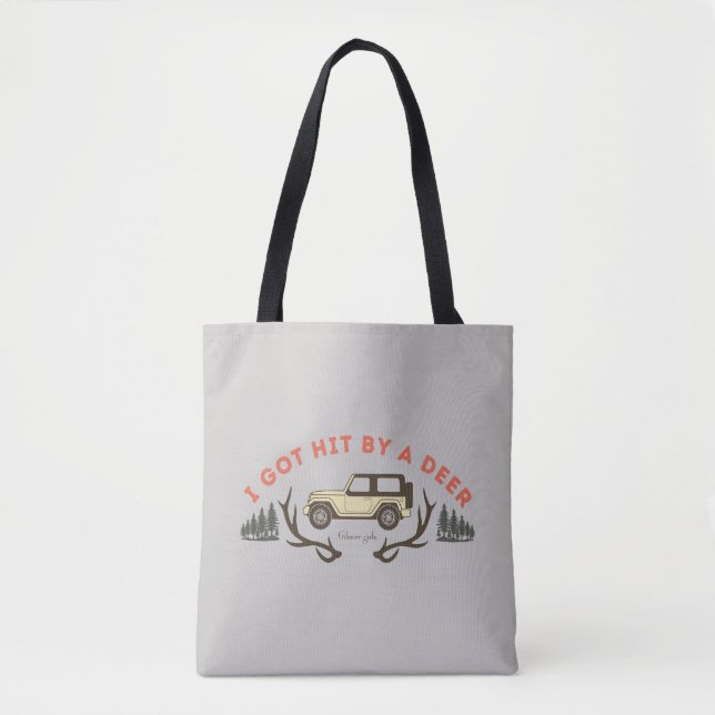 Gilmore Girls I Got Hit by a Deer Tasche (Vorderseite)