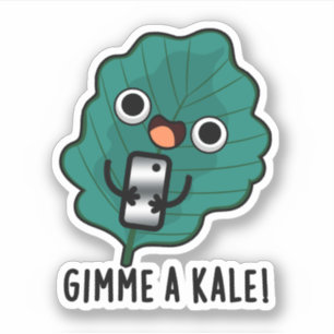 Gimme A Kale Funny Veggie Pun Aufkleber