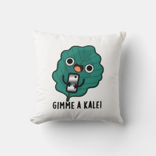 Gimme A Kale Funny Veggie Pun Kissen