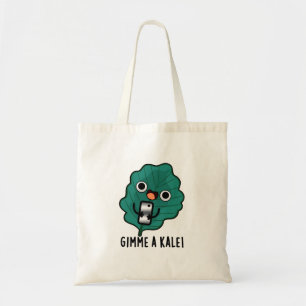 Gimme A Kale Funny Veggie Pun Tragetasche