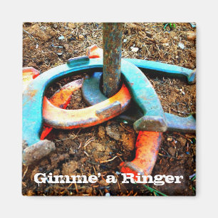 Gimme' a Ringer Horseshoe Pitching Geschenke Magnet