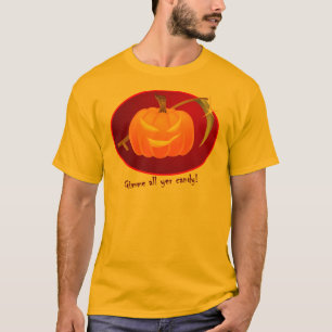 Gimme alle YER-Süßigkeit! T-Shirt