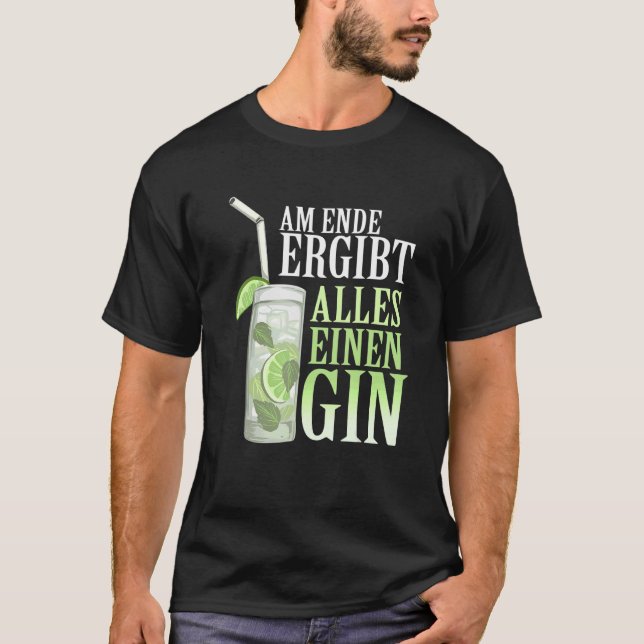 Gin Alcohol Cocktail Tonic Gin T-Shirt (Vorderseite)