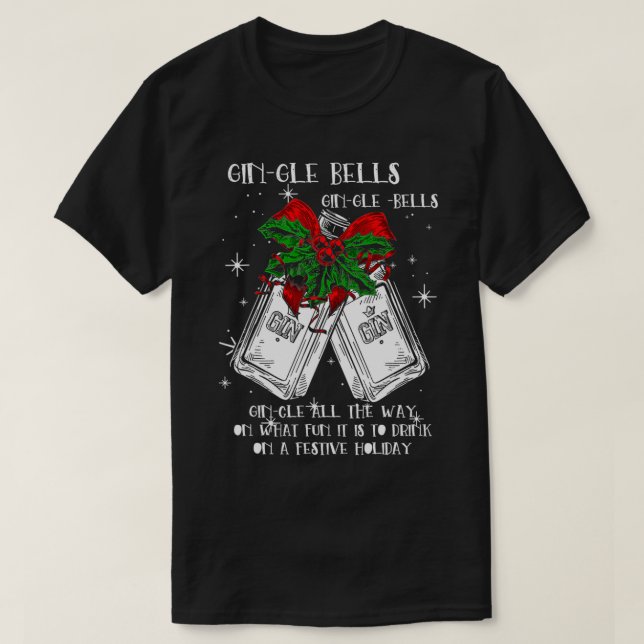 Gin Alcohol Lover Happy Drinking Christmas Festive T-Shirt (Design vorne)