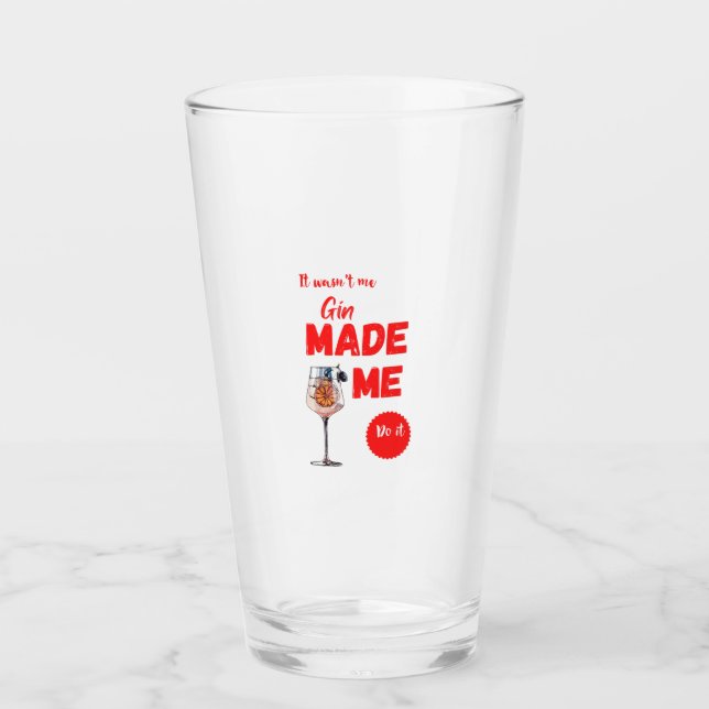 Gin hat mich dazu gebracht, es zu tun glas (Vorderseite)