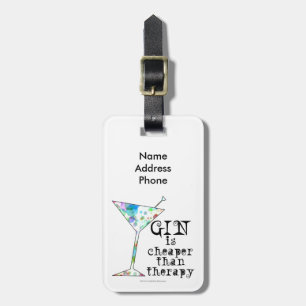 GIN ist billiger als Therapie ` Gepäckanhänger