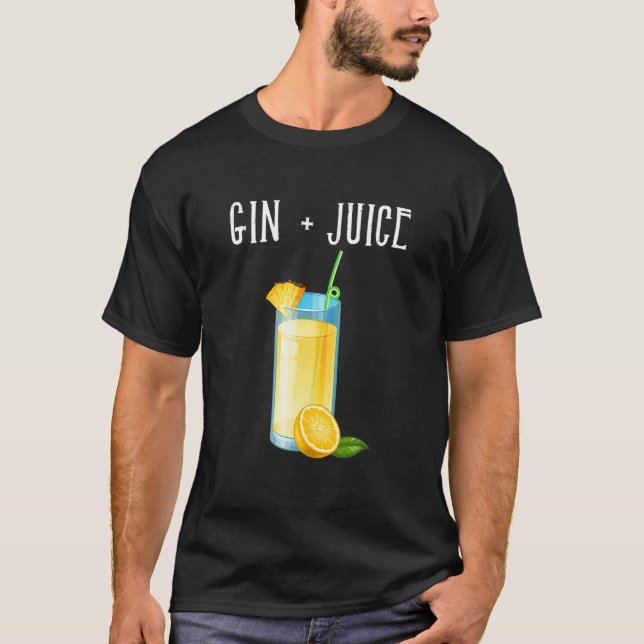 Gin + Saft T-Shirt (Vorderseite)