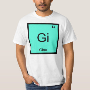 Gina Name Chemie Element Periodensystem T-Shirt