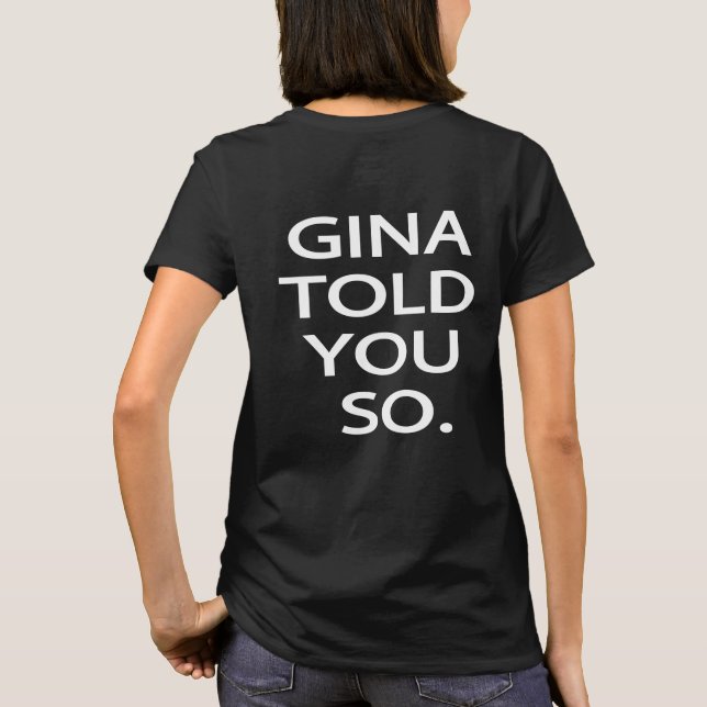 Gina sagte Ihnen so dem T - Shirt Frauen Brooklyns (Rückseite)