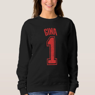 Gina Supporter Nummer 1 Großer Lüfter Sweatshirt
