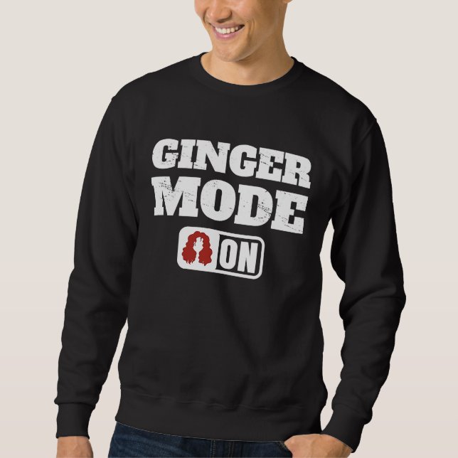 Ginger Mode On For Her  Irish St Patricks Day Coup Sweatshirt (Vorderseite)