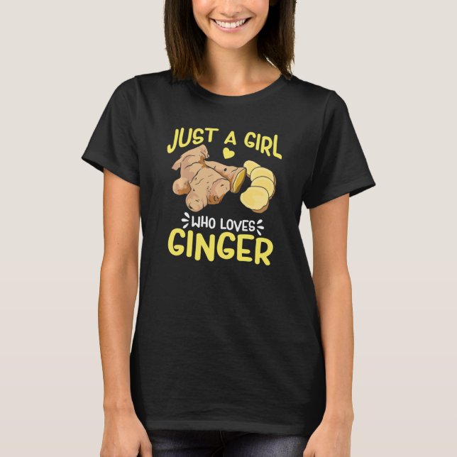 Ginger Root Tea Lover Niedlich nur ein Mädchen, di T-Shirt (Vorderseite)