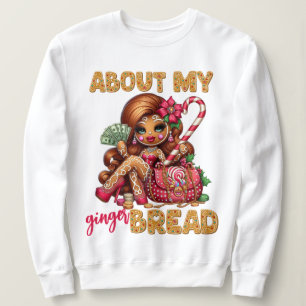 Gingerbread Diva Funny Urban Weihnachten Sweatshirt