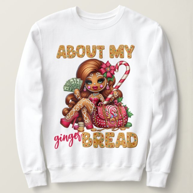 Gingerbread Diva Funny Urban Weihnachten Sweatshirt (Design vorne)