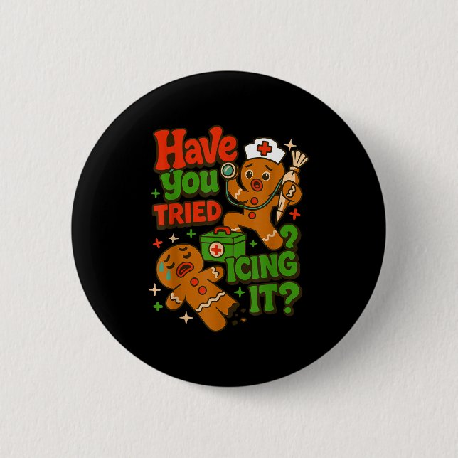 Gingerbread Have You Tried Icing It Funny Christma Button (Vorderseite)