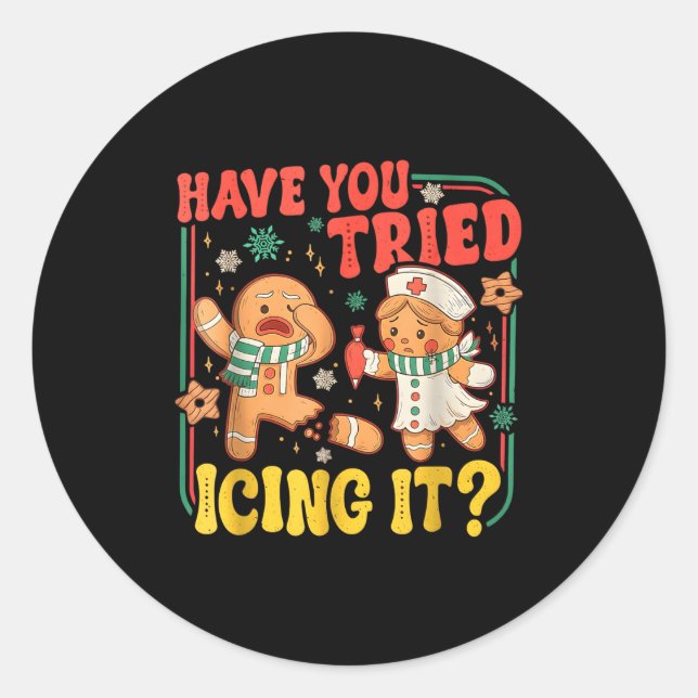 Gingerbread Have You Tried Icing It Funny Christma Runder Aufkleber (Vorderseite)
