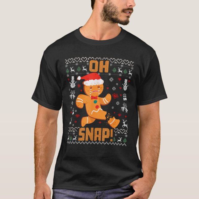 Gingerbread Man Cookie Ugly Sweater Oh Snap Christ T-Shirt (Vorderseite)
