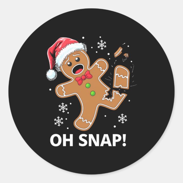 Gingerbread Man Oh Snap Christmas Funny Cookie  Runder Aufkleber (Vorderseite)